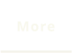 More